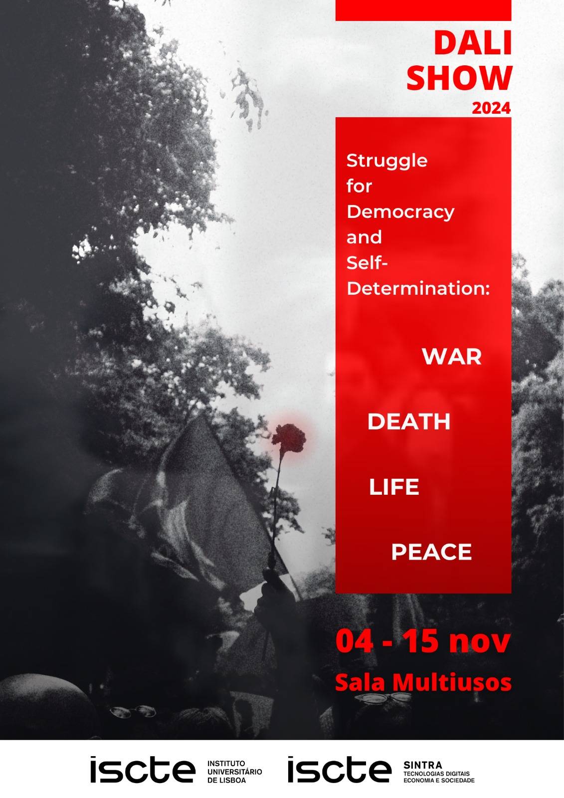 Exposição Dali Show 2024: Struggle for Democracy and Self-Determination